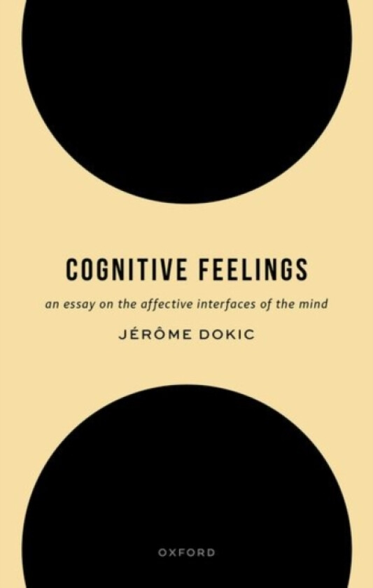 Cognitive Feelings av Jerome Dokic (Hardcover)