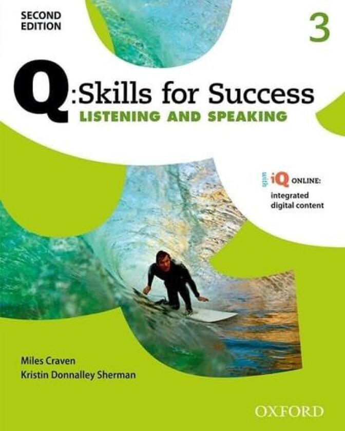 Q Skills for Success: Level 3: Listening & Speaking Student Book with iQ Online (Q Skills for Success) av Miles Craven, Kristin Donnalley Sherman (Paperback)