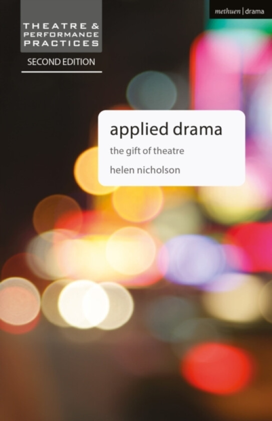 Applied Drama av Helen Nicholson (Hardcover)
