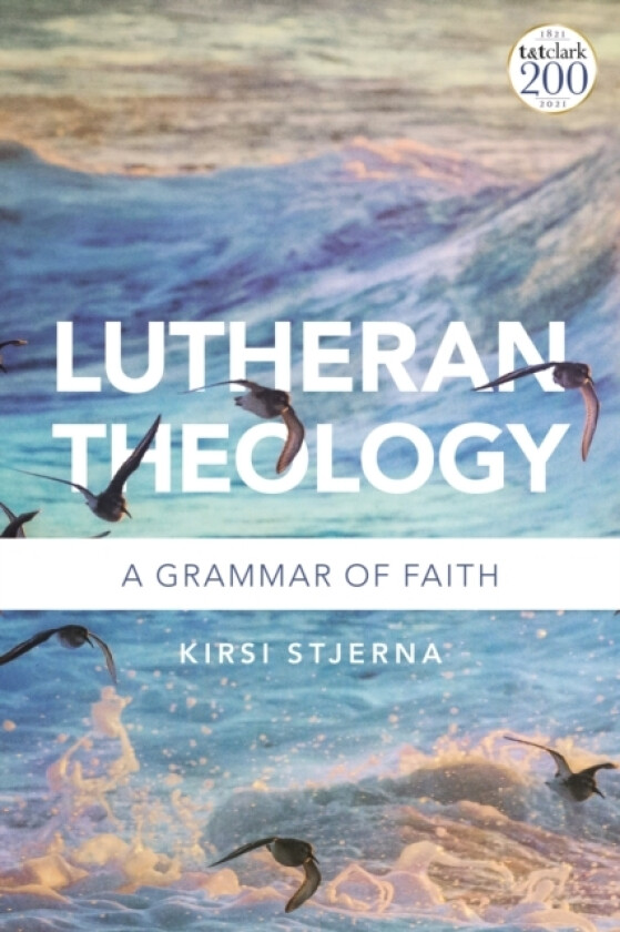 Lutheran Theology av Professor Kirsi Stjerna (Hardcover)