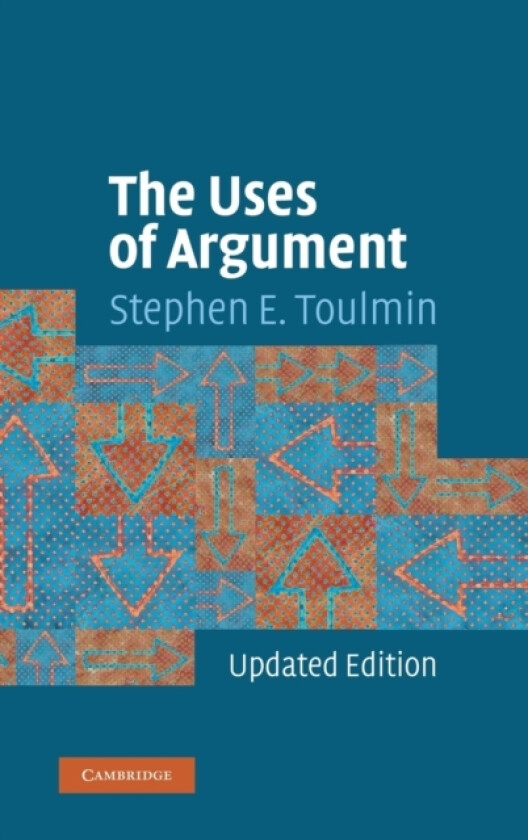 The Uses of Argument av Stephen E. Toulmin (Hardcover)