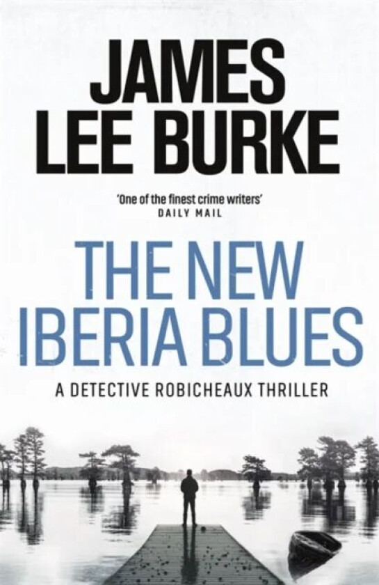 New Iberia blues av James Lee Burke