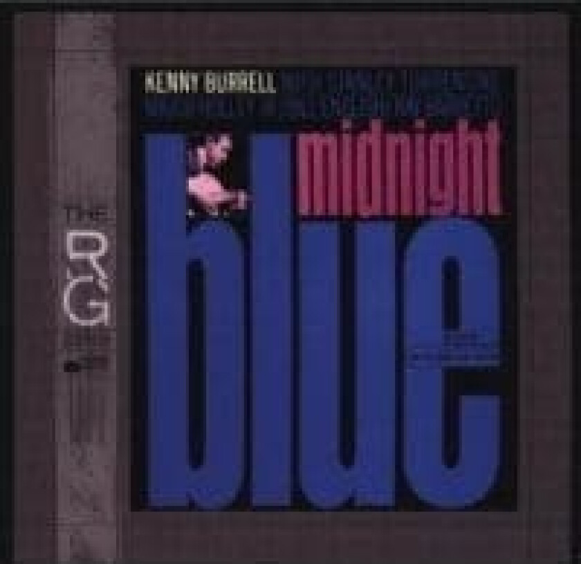 Kenny Burrell : Midnight Blue CD (1999)