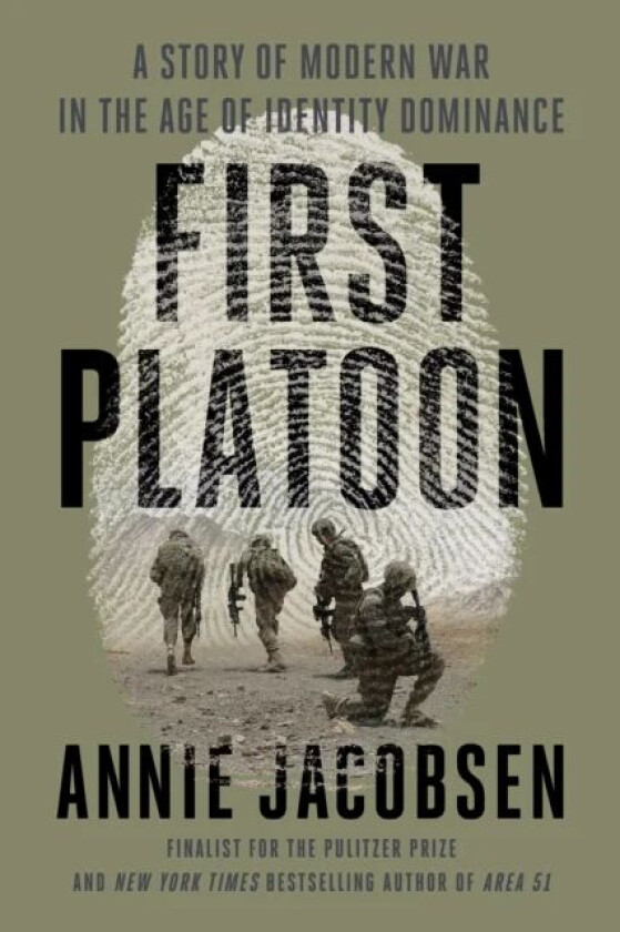 First Platoon av Annie Jacobsen