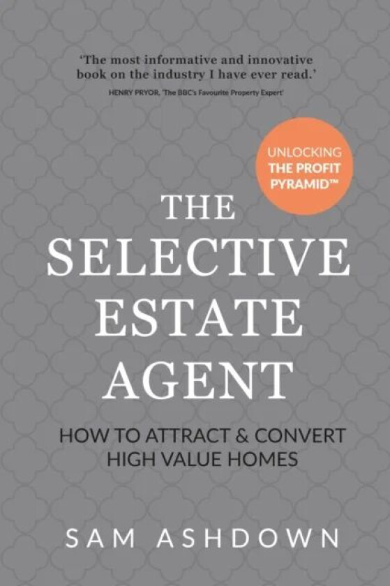 The Selective Estate Agent av Sam Ashdown