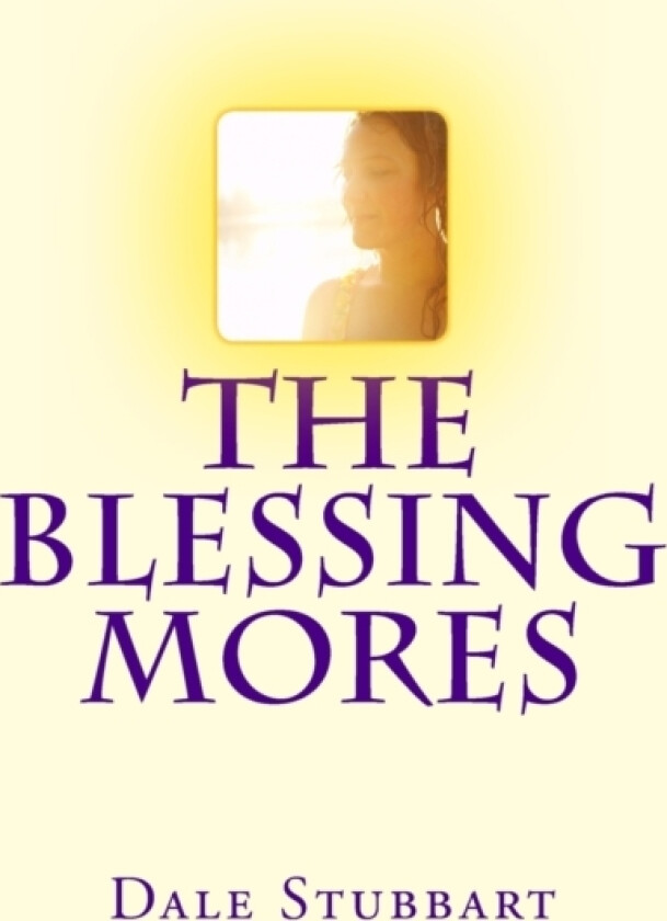 The Blessing Mores av Dale Stubbart (Paperback)