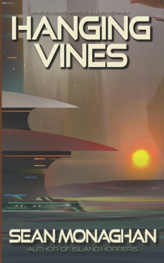 Hanging Vines av Sean Monaghan (Paperback)