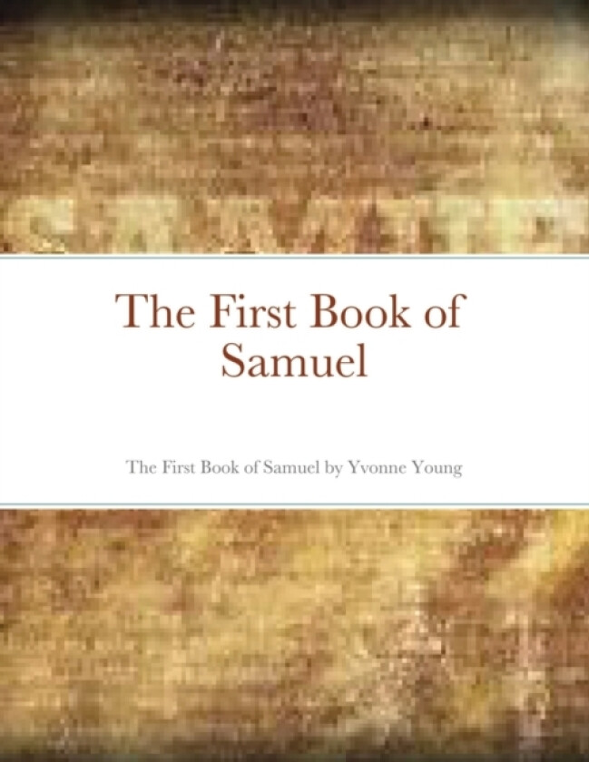 The First Book of Samuel av Yvonne Young (Paperback)