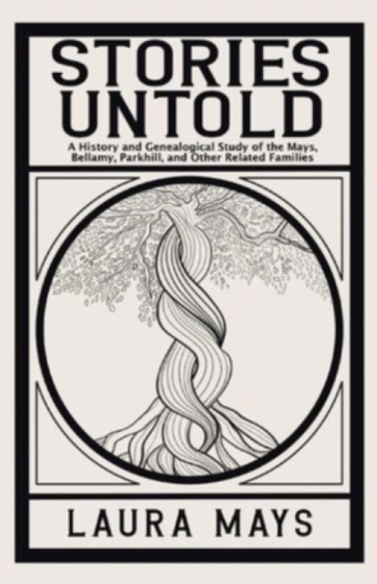 Stories Untold av Laura Mays (Paperback)
