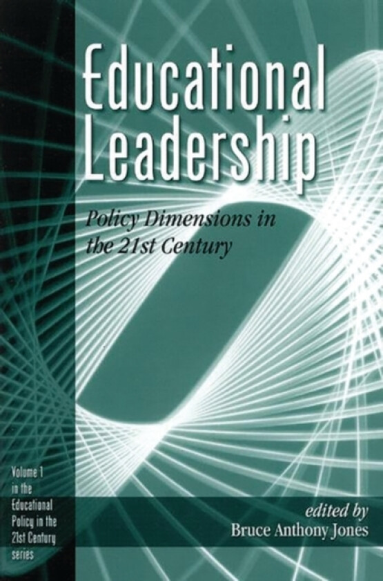 Educational Leadership av Bruce A. Jones (Paperback)