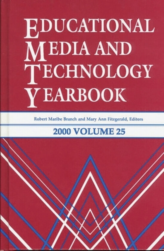 Educational Media and Technology Yearbook 2000 av Robert Maribe Branch (Hardcover)