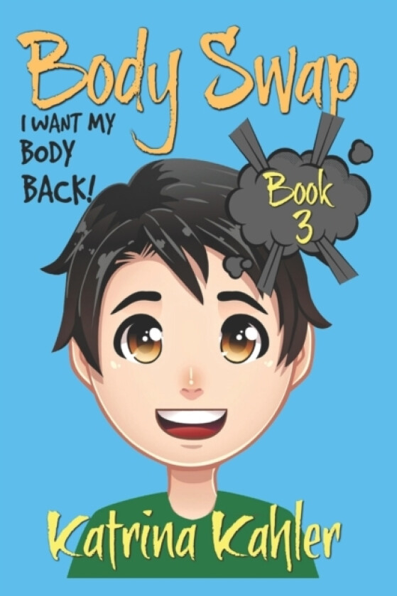 BODY SWAP - Book 3 av Katrina Kahler (Paperback)