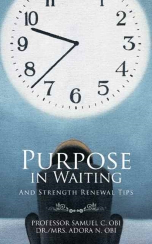 Purpose in Waiting av Professor Samuel C Obi (Paperback)
