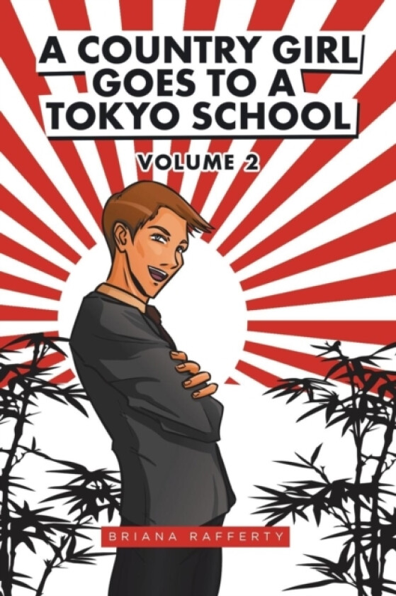 A Country Girl Goes To A Tokyo School av Briana Rafferty (Paperback)