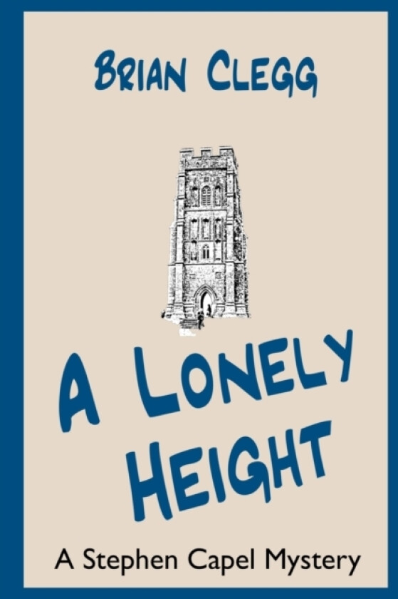 A Lonely Height av Brian Clegg (Paperback)