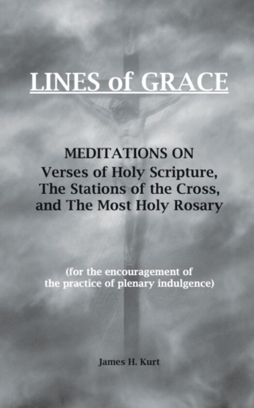 Lines of Grace av James H Kurt (Paperback)
