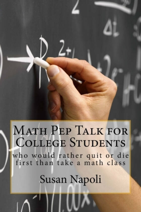 Math Pep Talk for College Students av Susan Devine Napoli (Paperback)