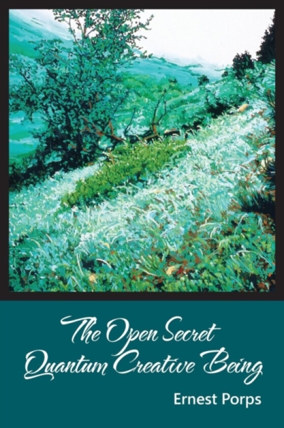 The Open Secret av Ernest Porps (Paperback)