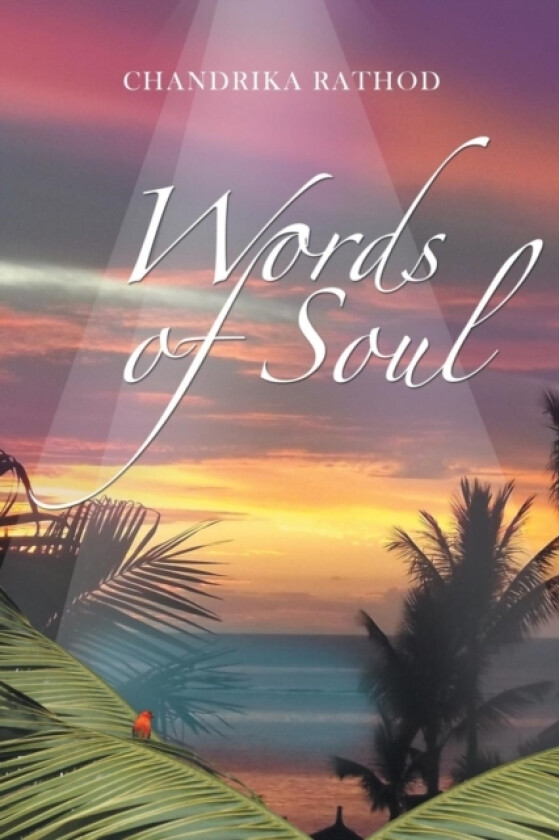 Words of Soul av Chandrika Rathod (Paperback)