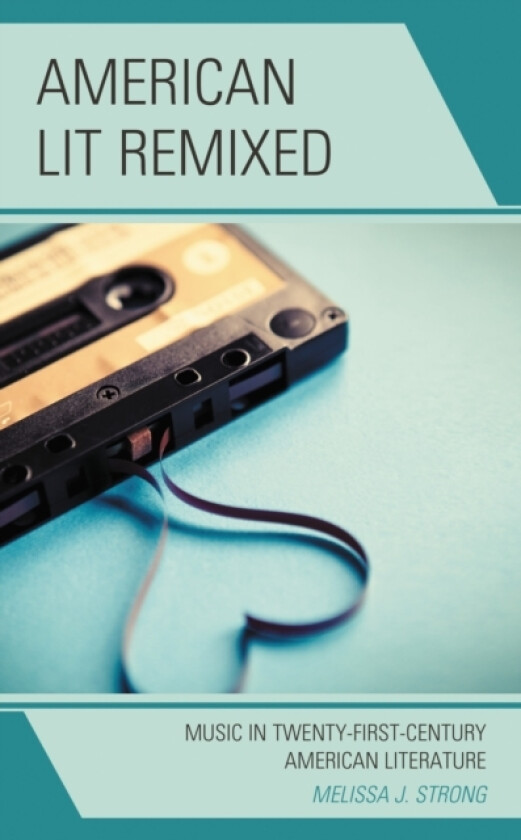 American Lit Remixed av Melissa J. Strong (Hardcover)