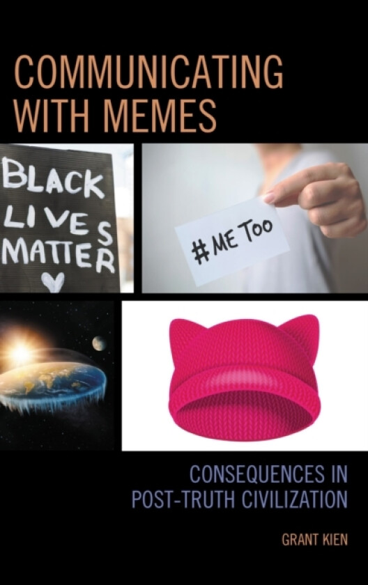 Communicating with Memes av Grant Kien (Paperback)