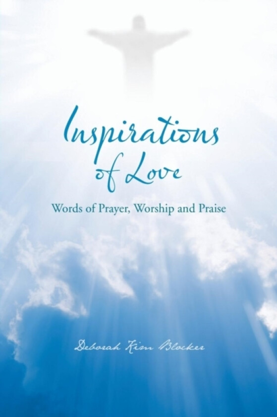 Inspirations of Love av Deborah Kim Blocker (Paperback)