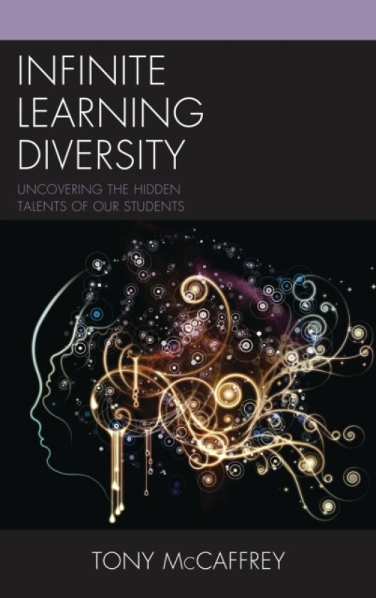 Infinite Learning Diversity av Tony McCaffrey (Hardcover)
