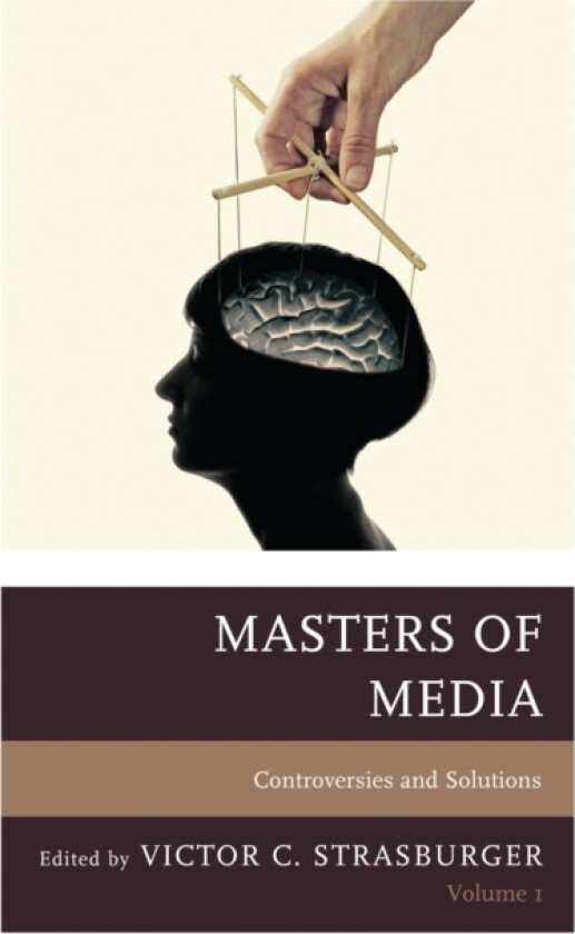 Masters of Media: Controversies and Solutions av Victor C. Strasburger (Hardcover)