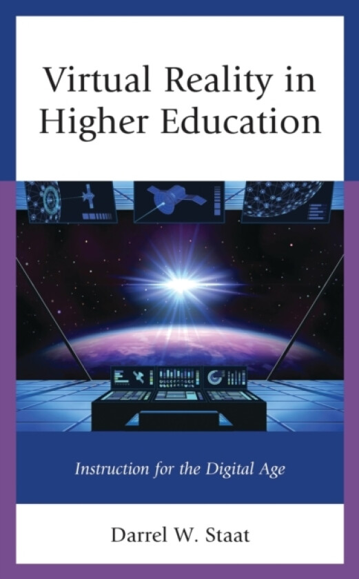 Virtual Reality in Higher Education av Darrel W. Staat (Paperback)