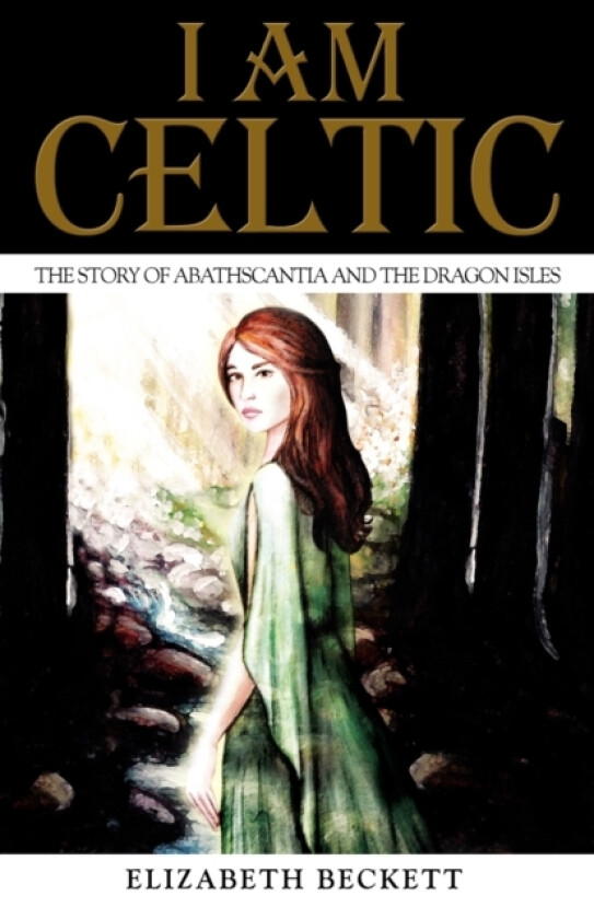 I Am Celtic av Elizabeth Beckett (Paperback)
