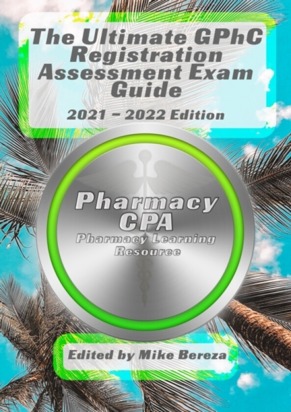 The Ultimate GPhC Registration Assessment Exam Guide av Pharmacy CPA (Paperback)