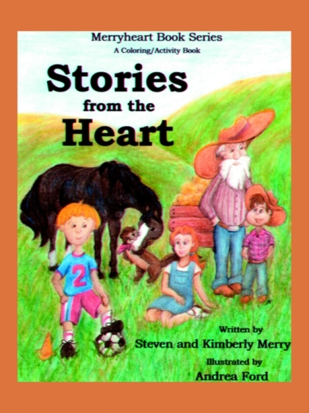 Stories from the Heart av Merry Steven, Merry Kimberly (Paperback)