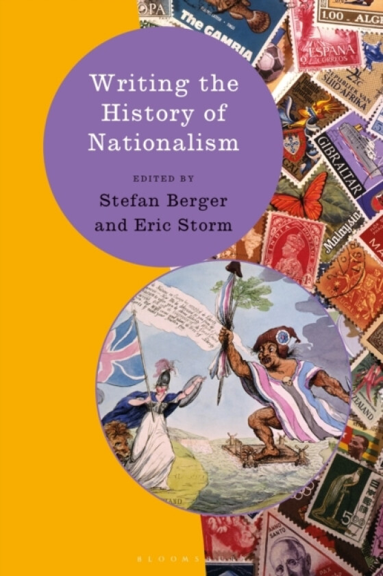 Writing the History of Nationalism av Prof.Stefan Berger, Eric Storm (Hardcover)