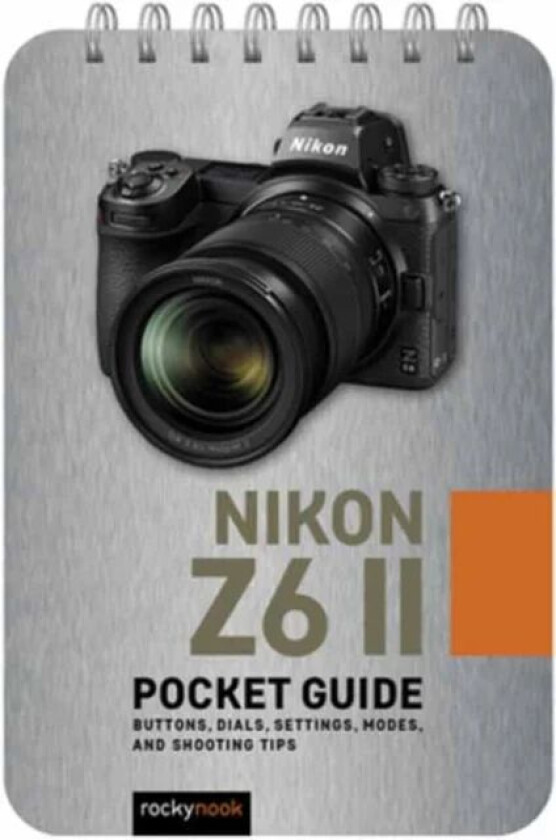 Nikon Z6 II: Pocket Guide av Rocky Nook