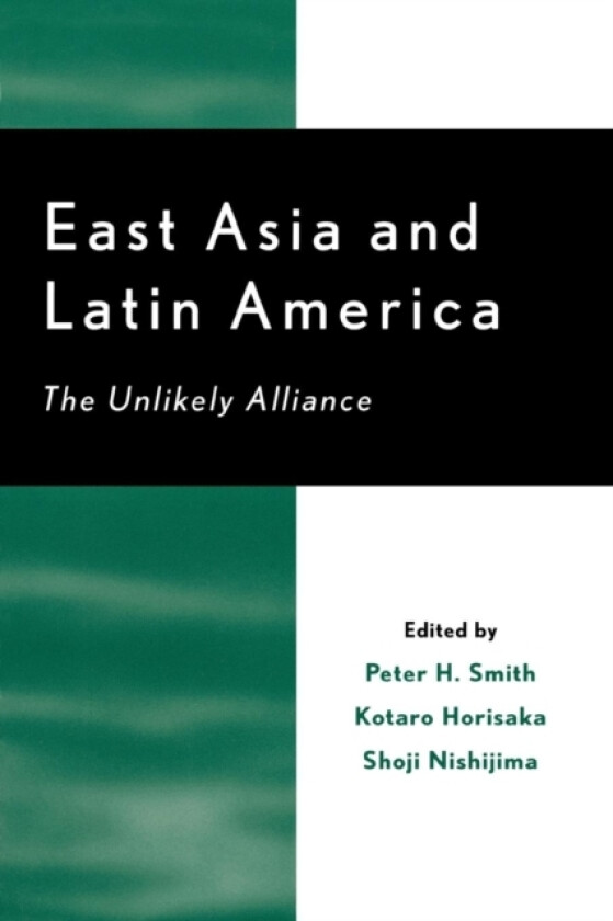 East Asia and Latin America av Kotaro Horisaka, Shoji Nishijima (Paperback)