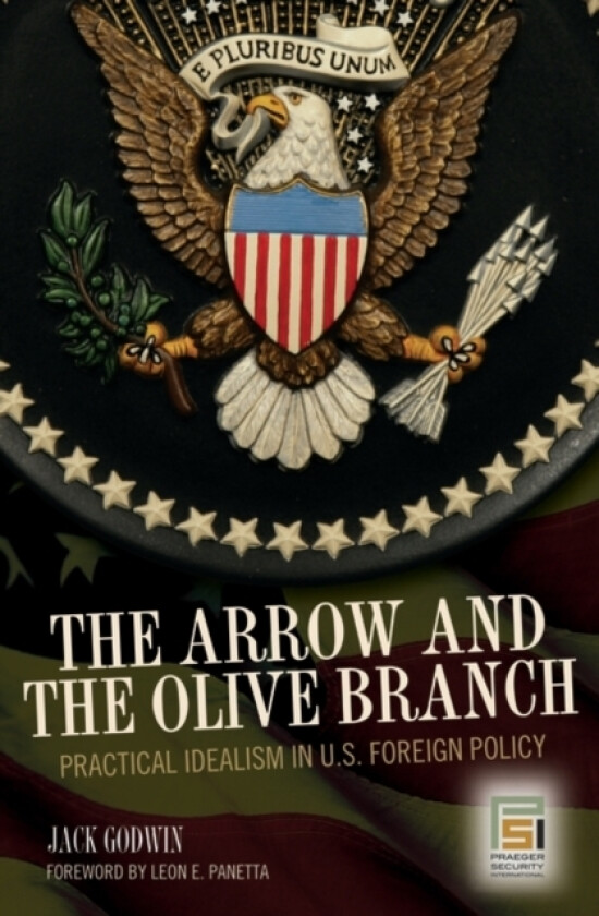 The Arrow and the Olive Branch av Jack Godwin (Hardcover)