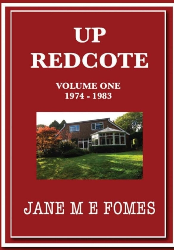 Up Redcote av Jane M E Fomes (Hardcover)