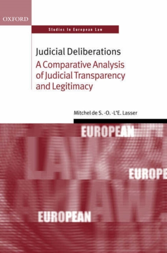 Judicial Deliberations av Mitchel de S.-O.-l'E. Lasser (Hardcover)
