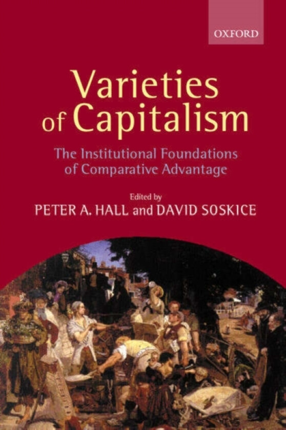 Varieties of Capitalism av Peter A. Hall, David Soskice (Hardcover)