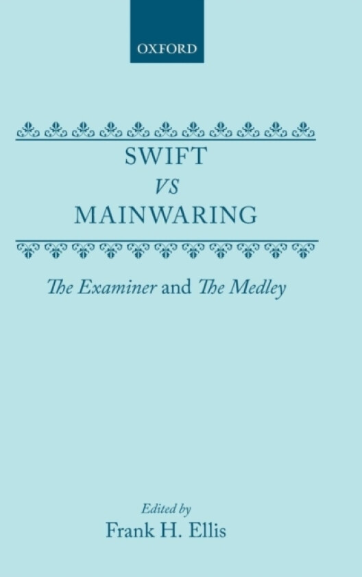 Swift vs. Mainwaring av Frank H. Ellis (Hardcover)