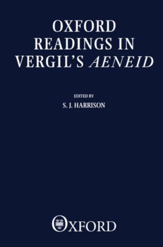Oxford Readings in Vergil's Aeneid av S.J. Harrison (Paperback)
