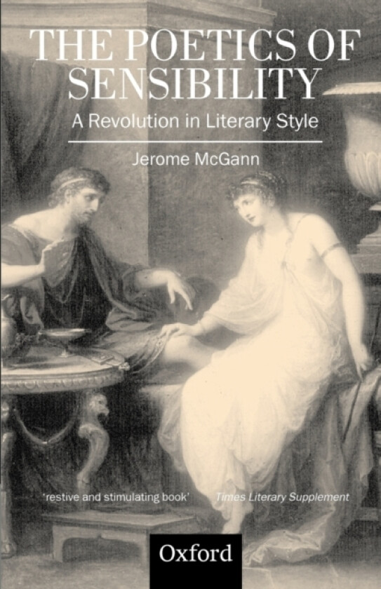 The Poetics of Sensibility av McGann (Paperback)