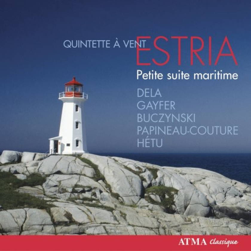 Le Quintette Vent Estria, Jacques Hétu, James Gayfer, Jean Papineaucouture, Maurice Dela Petite Suite Maritime CD