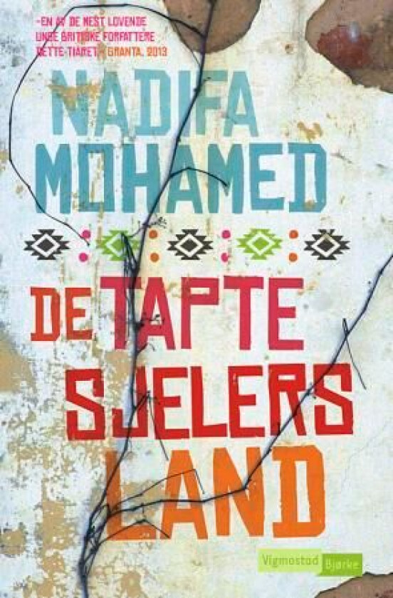 De tapte sjelers land av Nadifa Mohamed