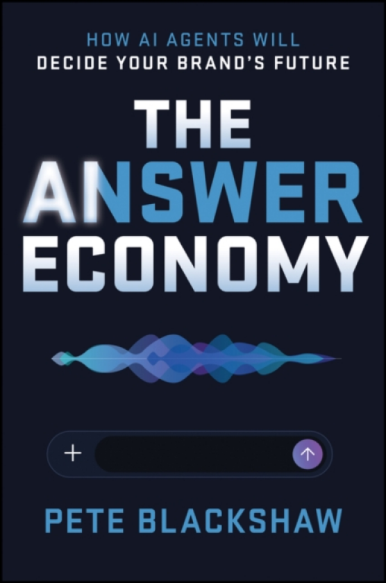 The Answer Economy How AI Agents Will Decide Your Brand's Future