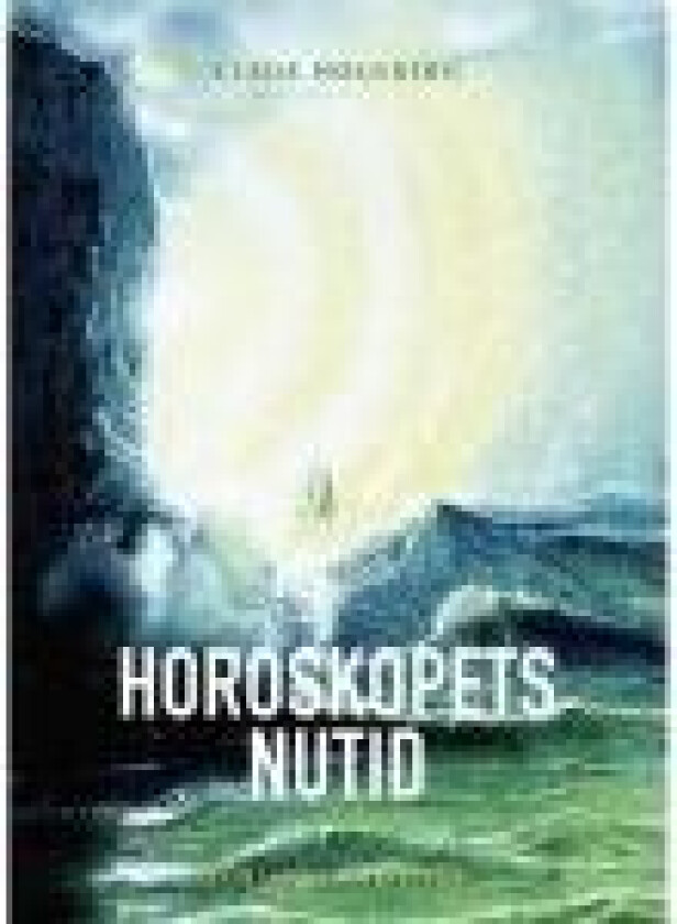 Horoskopets Nutid Claus Houlberg Språk: Dansk