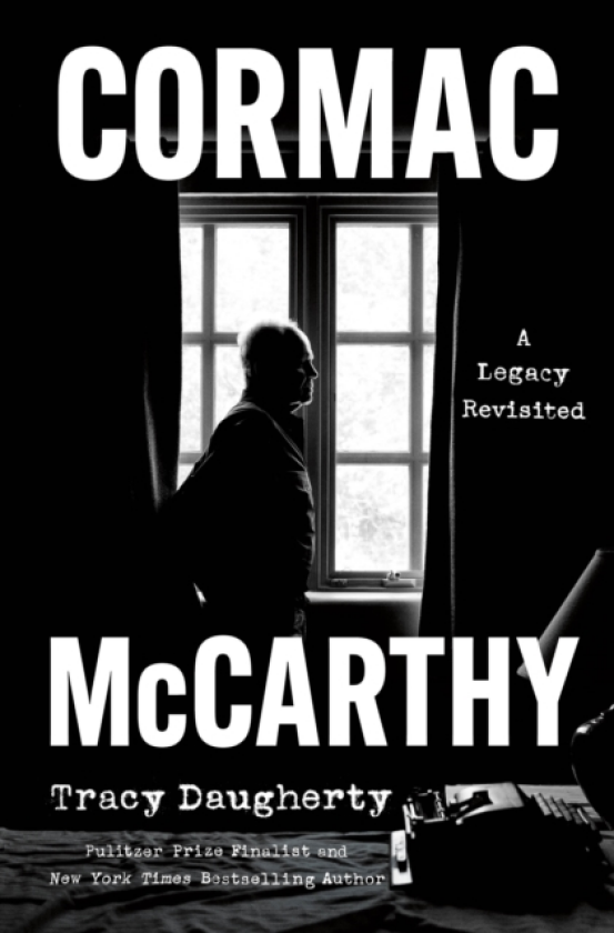 Cormac McCarthy A Legacy Revisited