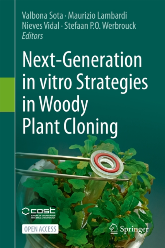 NextGeneration in vitro Strategies in Woody Plant Cloning