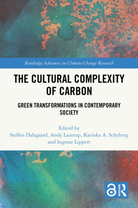 The Cultural Complexity of Carbon Green Transformations in Contemporary Society