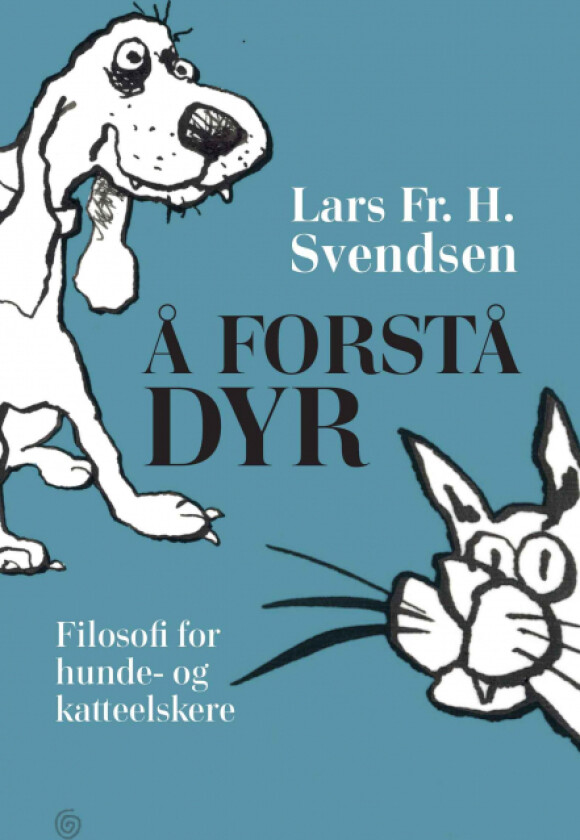 Å forstå dyr av Lars Fr. H. Svendsen